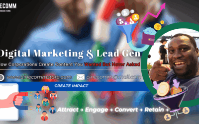Driving Growth Through Digital Marketing and Lead Generation with CineComm Productions