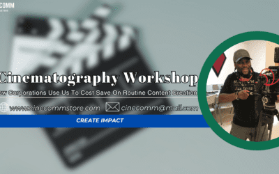 10 Strategic Ways Corporations Can Leverage CineComm Productions’ Cinematography Workshop