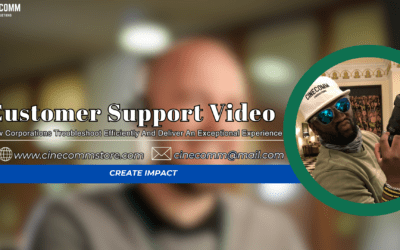 10 Powerful Ways Corporations Can Use Customer Support Videos