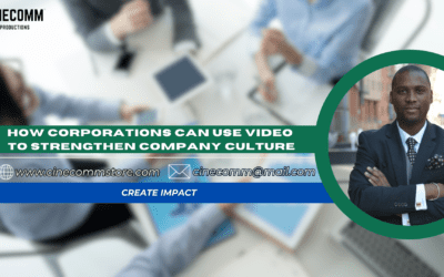 How Corporations Can Use Video to Strengthen Company Culture
