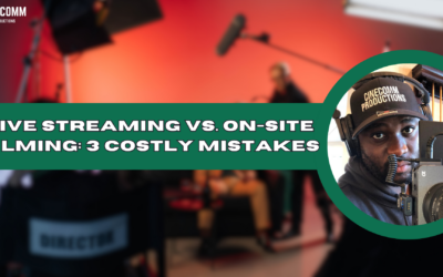 Live Streaming vs. On-Site Filming: 3 Costly Mistakes